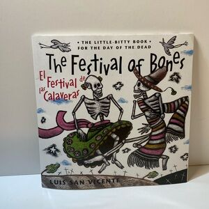 The Festival Of Bones/El Festival De Las Calaveras Book By Luis San Vicente